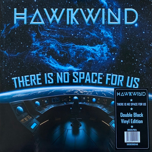 HAWKWIND — THERE IS NO SPACE FOR US - DOU