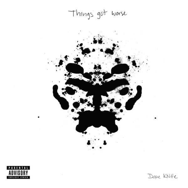 DOPE KNIFE — THINGS GOT WORSE