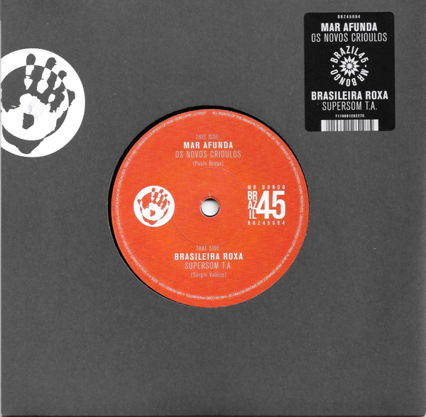 OS NOVOS CRIOULOS / SUPERSOM T — MAR AFUNDA / BRASILEIRA ROXA