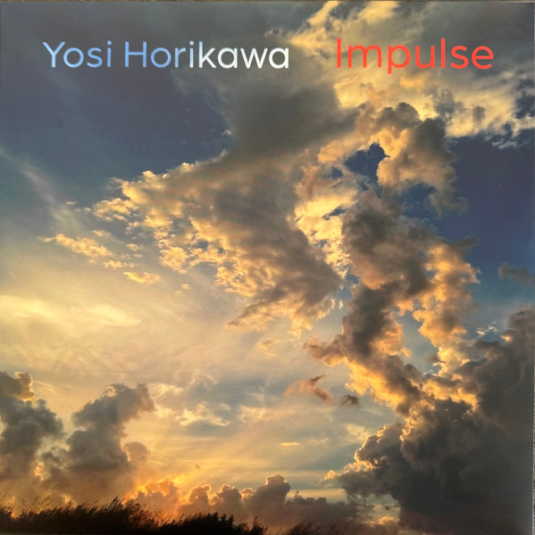 Yosi Horikawa — Impulse
