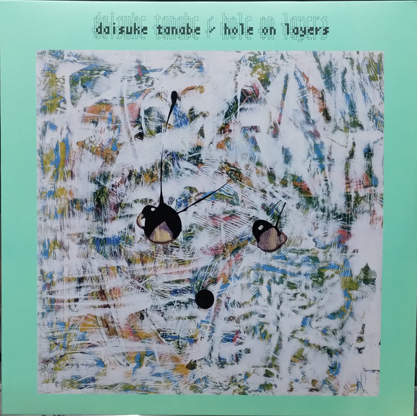 Daisuke Tanabe — Hole on Layers