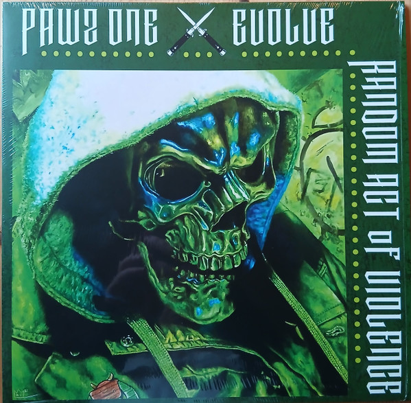 Pawz One & Evolve — Random Act Of Violence