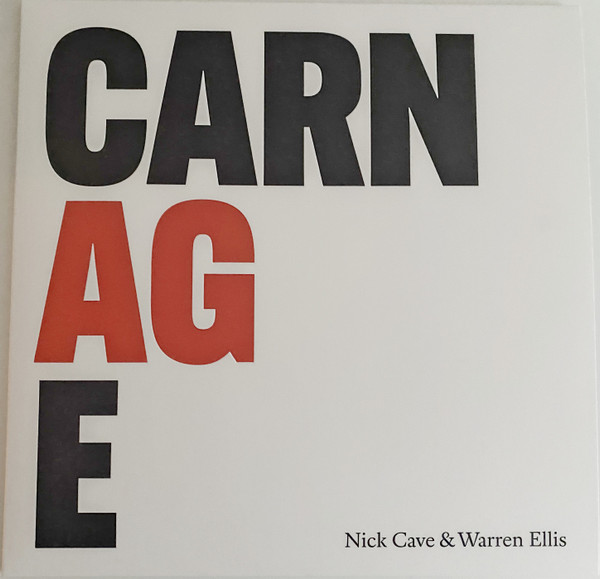 NICK CAVE & THE BAD SEEDS — CARNAGE