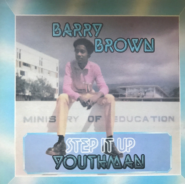 Barry Brown — Step It Up Youthman