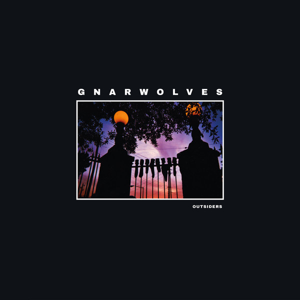 GNARWOLVES — OUTSIDERS