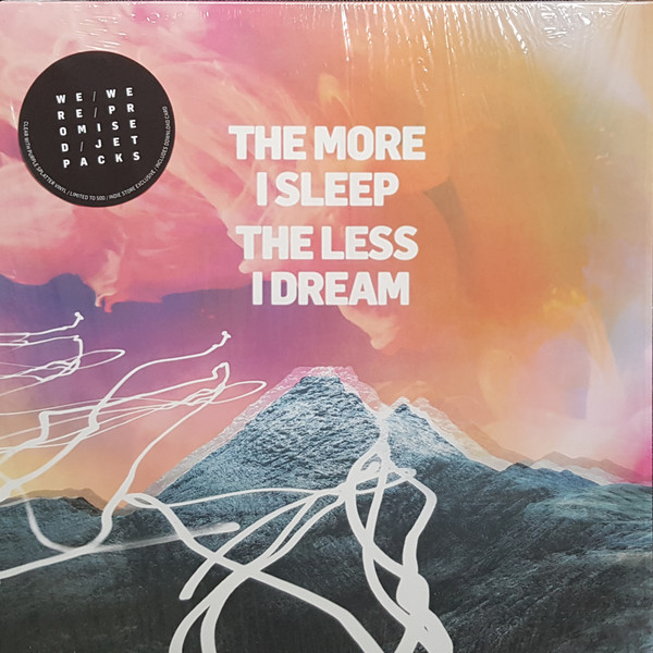 WE WERE PROMISED JETPACKS — MORE I SLEEP THE LESS I DREAM
