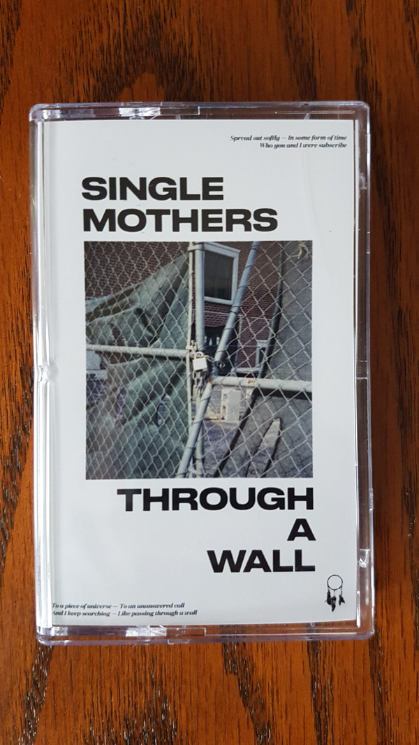 SINGLE MOTHERS — THROUGH A WALL