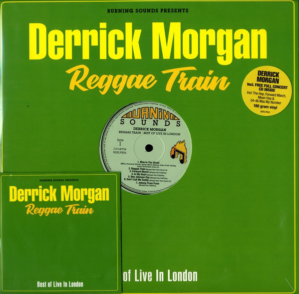 DERRICK MORGAN — REGGAE TRAIN - BEST OF LIVE IN