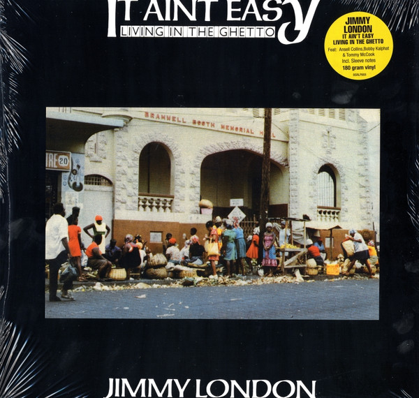 JIMMY LONDON — IT AINT EASY LIVING IN THE GH