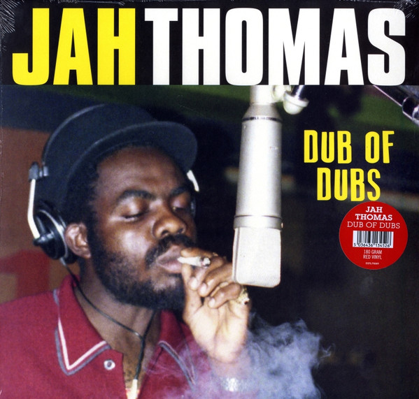 JAH THOMAS — DUB OF DUBS