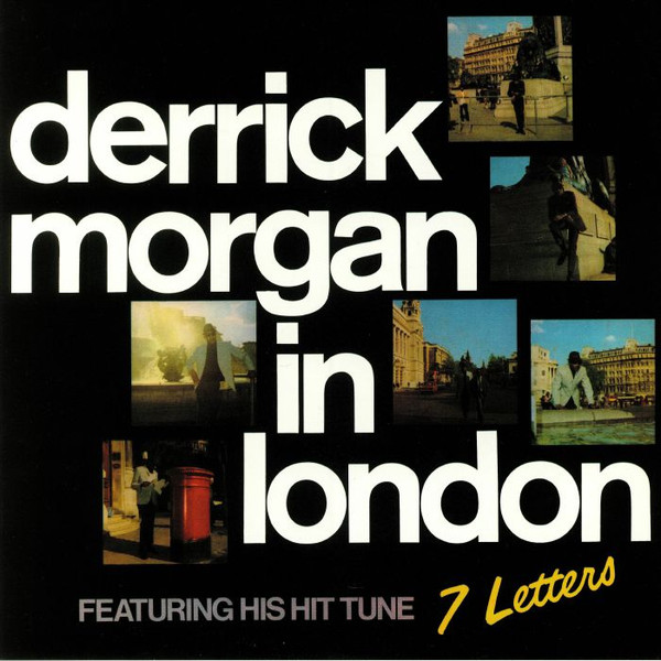 DERRICK MORGAN — IN LONDON