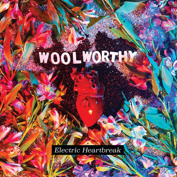 WOOLWORTHY — Electric Heartbreak