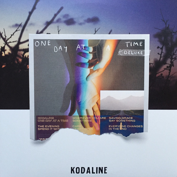 KODALINE — ONE DAY AT A TIME (DELUXE)