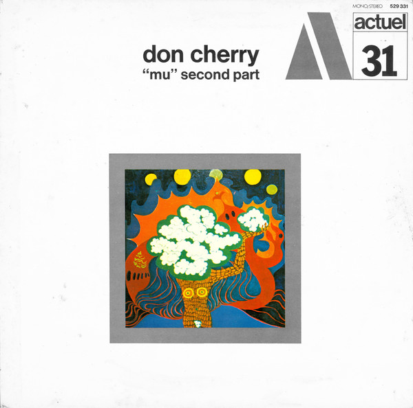 DON CHERRY — Mu. Second Part
