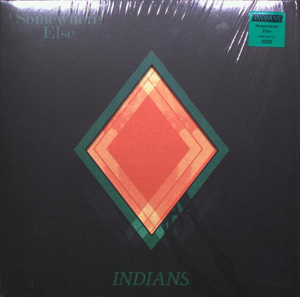 INDIANS — SOMEWHERE ELSE
