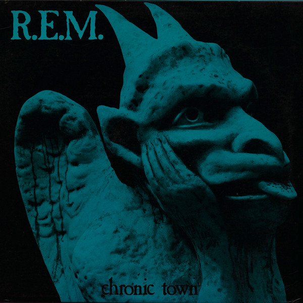 R.E.M. — CHRONIC TOWN
