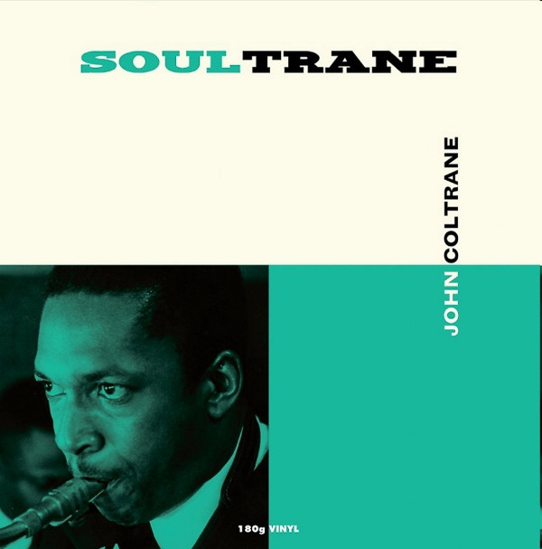 JOHN COLTRANE — Soultrane