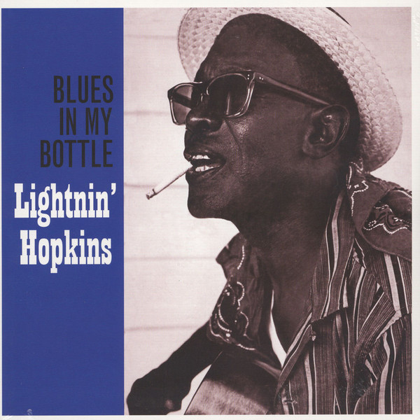LIGHTNIN HOPKINS — Blues In My Bottle