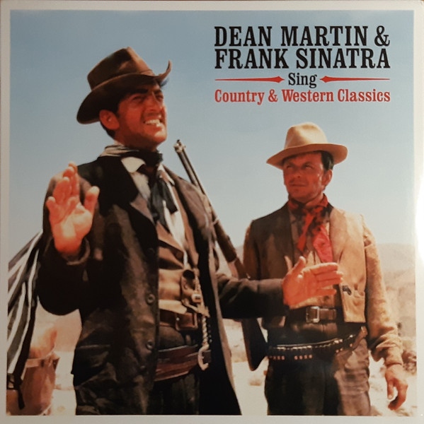 DEAN MARTIN & FRANK SINATRA — Sings Country & Western Classics