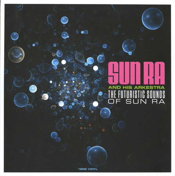 SUN RA — Futuristic Sounds Of