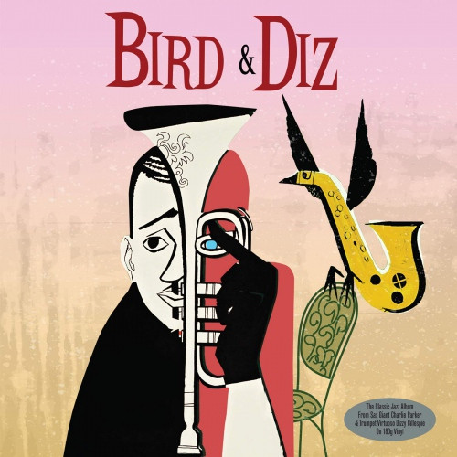 CHARLIE PARKER & DIZZY GILLESPIE — Bird & Diz