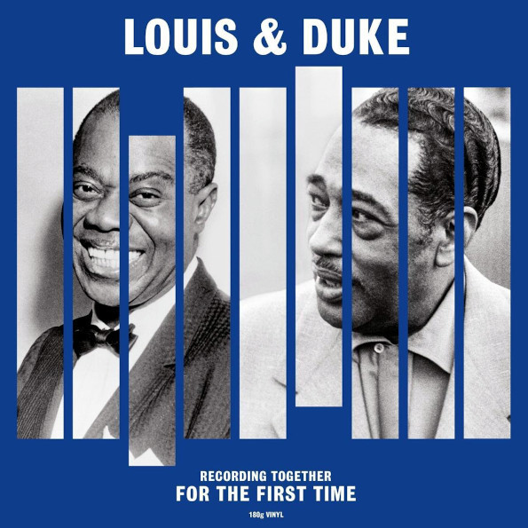 LOUIS & DUKE — Together For The First Time