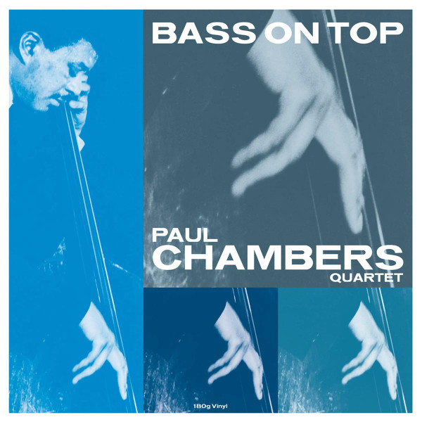 PAUL CHAMBERS — Bass On Top