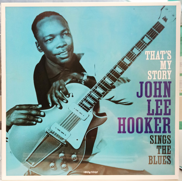 JOHN LEE HOOKER — Thats My Story