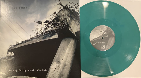 CYCLO-SONIC — EVERYTHING WENT STUPID