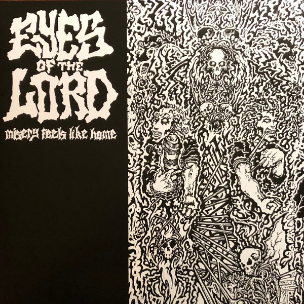 EYES OF THE LORD — MISERY FEELS LIKE HOME