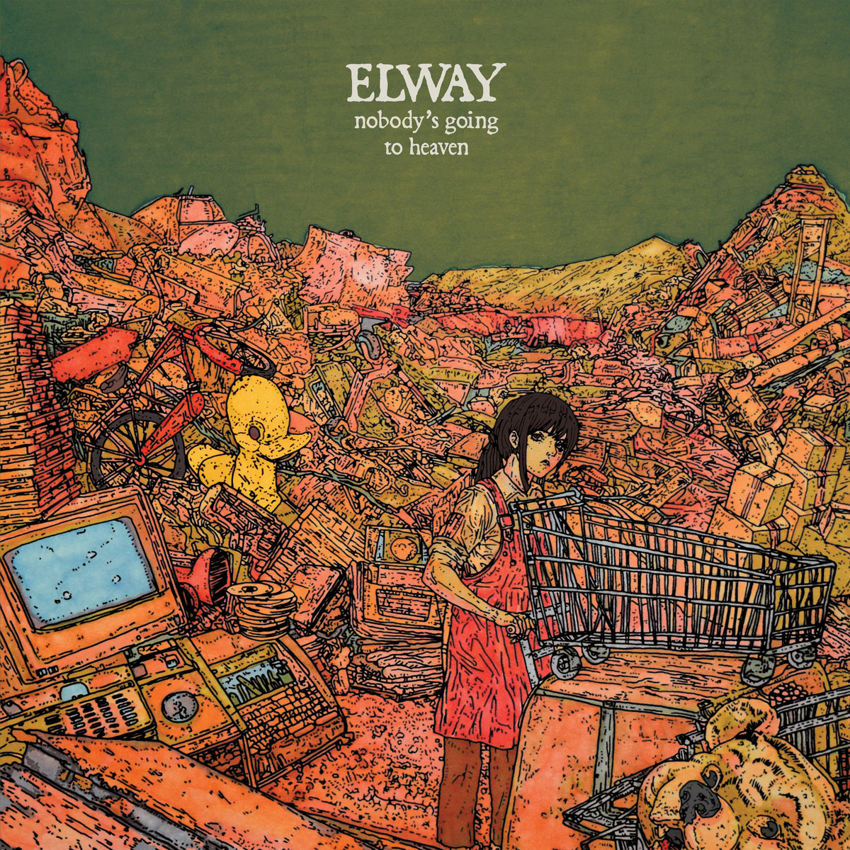 ELWAY — NOBODY'S GOING TO HEAVEN