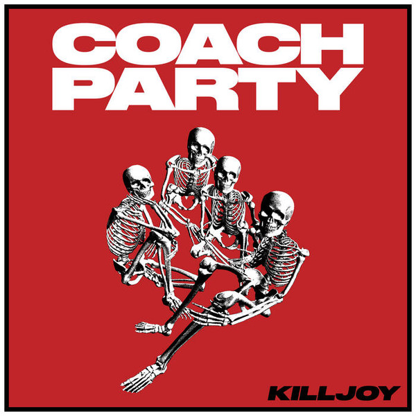 COACH PARTY — KILLJOY