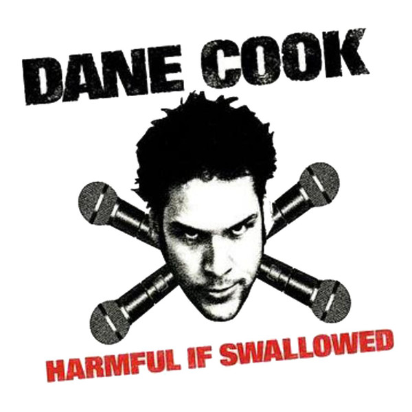 DANE COOK — HARMFUL IF SWALLOWED
