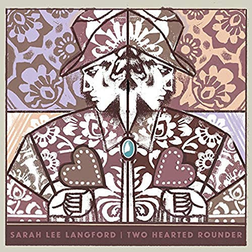SARAH LEE LANGFORD — TWO HEARTED ROUNDER