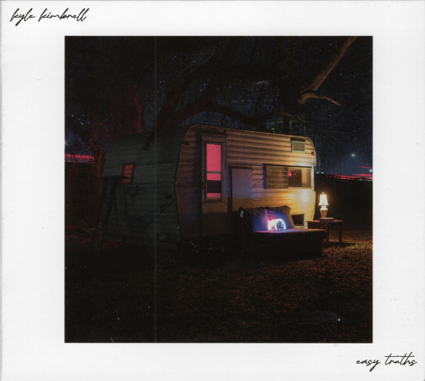 KYLE KIMBRELL — EASY TRUTHS