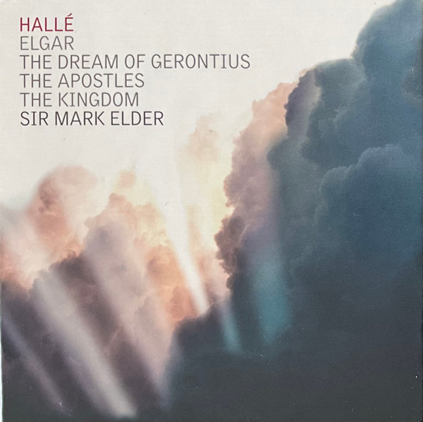 HALLE; VARIOUS ARTISTS; SIR MA — EDWARD ELGAR ORATORIOS - THE