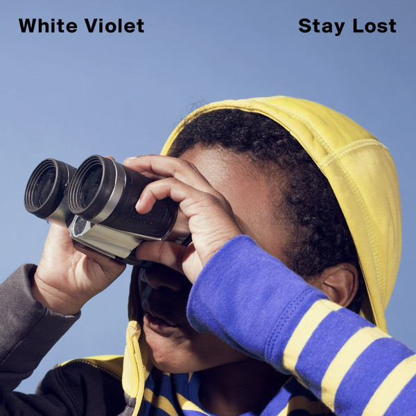 WHITE VIOLET — Stay Lost