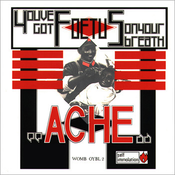 FOETUS — ACHE