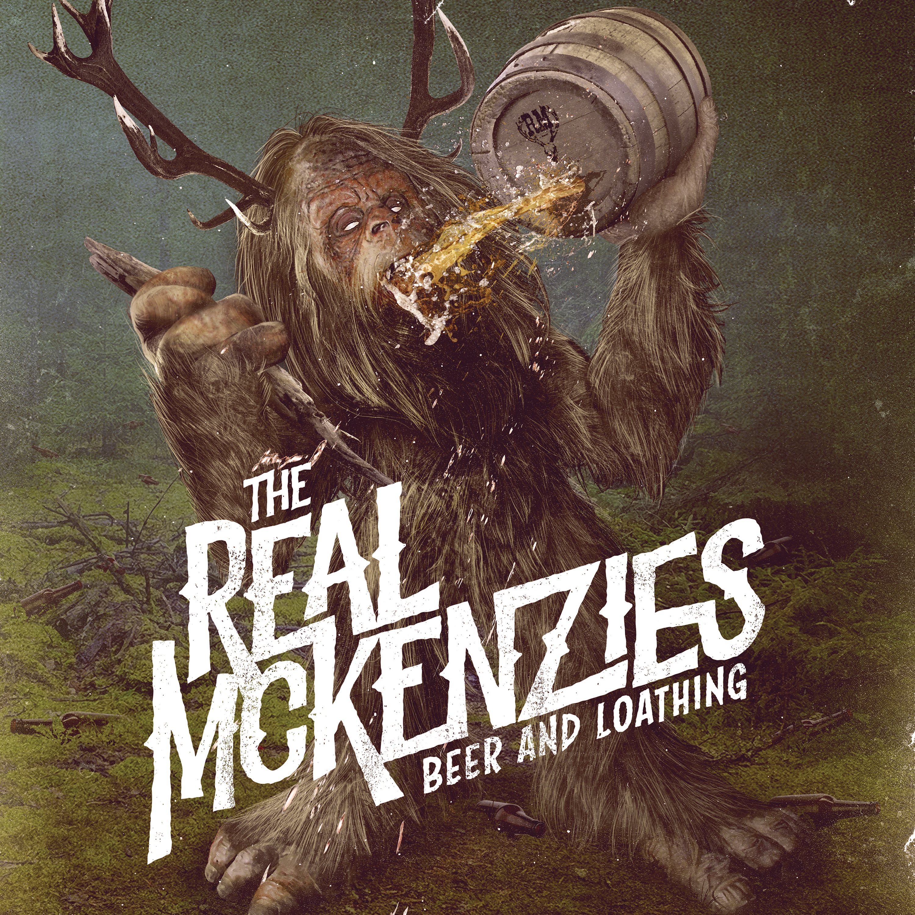 REAL MCKENZIES — BEER AND LOATHING