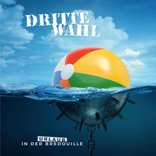 DRITTE WAHL — Urlaub In Der Bredouille