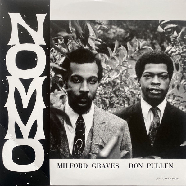 MILFORD GRAVES & DON PULLEN — Nommo