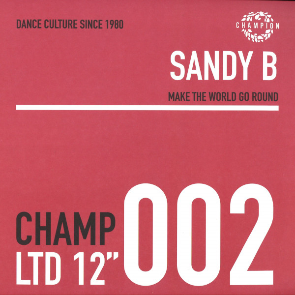 Sandy B — Make The World Go Round