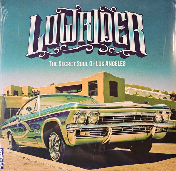 VARIOUS ARTISTS — Lowrider - Secret Soul Of Los Angeles