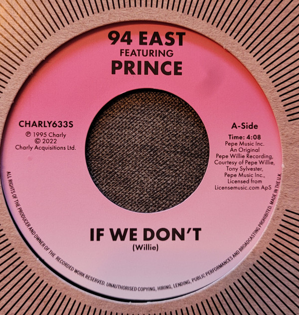 94 EAST — If We Dont (Feat. Prince)