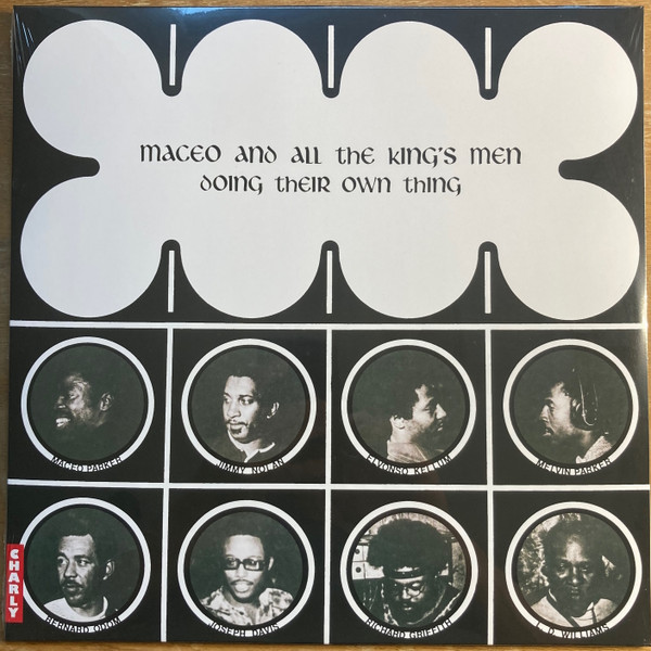 MACEO & ALL THE KINGS MEN — Doing Their Own Thing