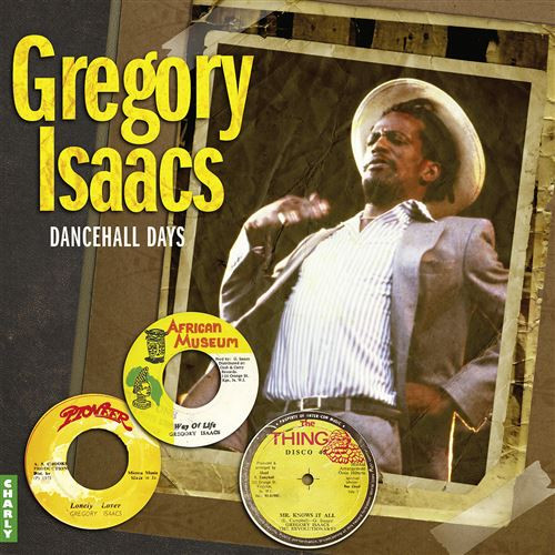 GREGORY ISAACS — Dancehall Days