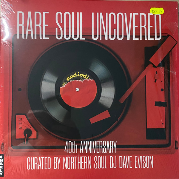 VARIOUS ARTISTS — Rare Soul Uncovered (40th Anniversary Edition)