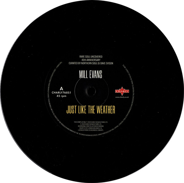 MILL EVANS / MILL EVANS — Just Like The Weather / Ive Got To Have Your Love