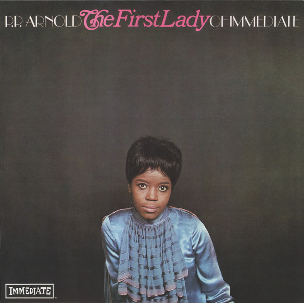P.P. ARNOLD — The First Lady Of Immediate (Stereo)