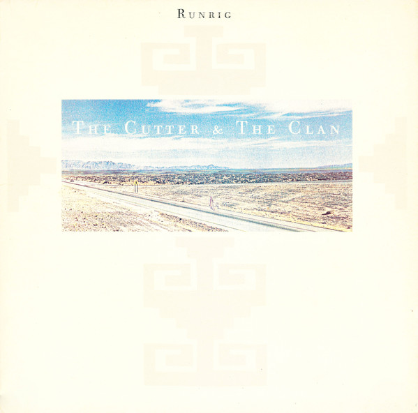 RUNRIG — THE CUTTER & THE CLAN